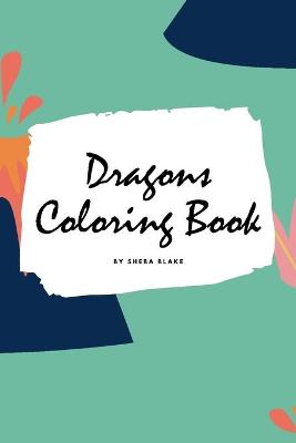 Book cover for Dragons Coloring Book for Children (6x9 Coloring Book / Activity Book)