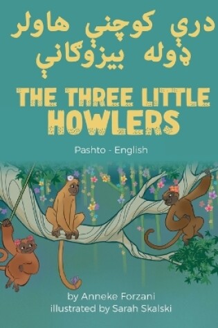 Cover of The Three Little Howlers (Pashto-English)