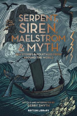 Book cover for Serpent, Siren, Maelstrom & Myth