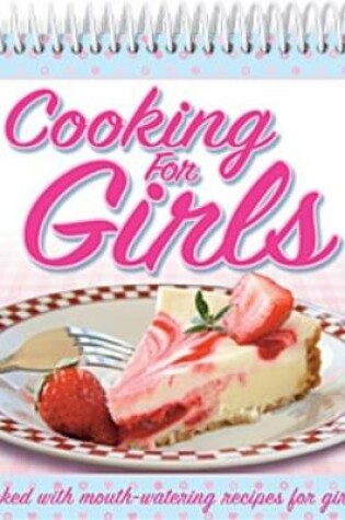 Cover of Cooking for Girls