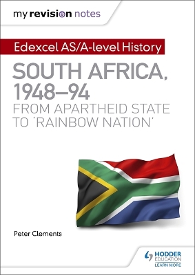 Book cover for My Revision Notes: Edexcel AS/A-level History South Africa, 1948-94: from apartheid state to 'rainbow nation'