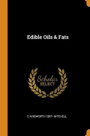 Cover of Edible Oils & Fats