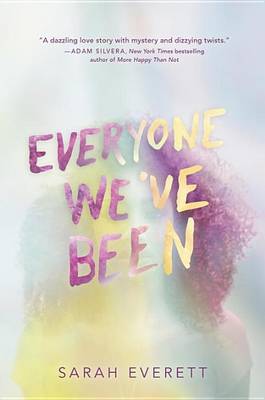 Everyone We've Been by Sarah Everett
