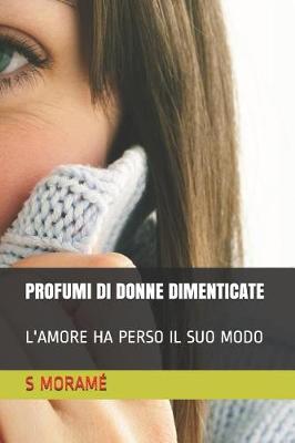 Book cover for Profumi Di Donne Dimenticate