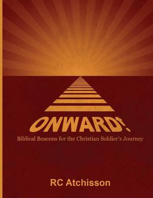 Cover of Onward! Biblical Beacons for the Christian Soldier's Journey
