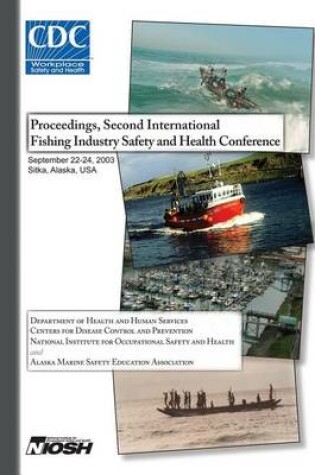 Cover of Proceedings of the Second International Fishing Industry Safety and Health Conference