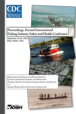 Book cover for Proceedings of the Second International Fishing Industry Safety and Health Conference