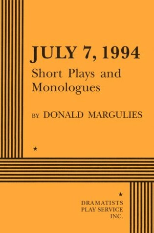 Cover of July 7, 1994, Short Plays and Monologues