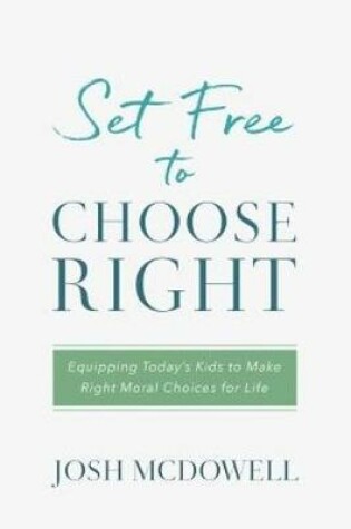 Cover of Set Free to Choose Right