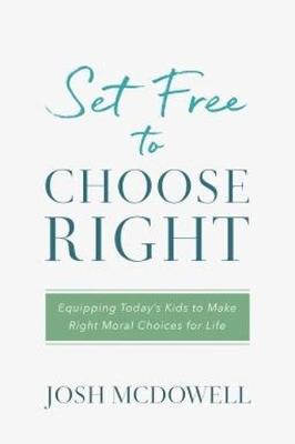Book cover for Set Free to Choose Right