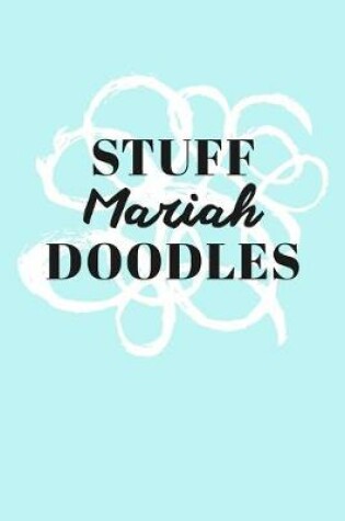 Cover of Stuff Mariah Doodles