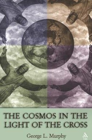 Cover of The Cosmos in the Light of the Cross