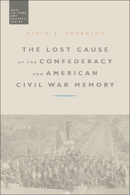 Book cover for The Lost Cause of the Confederacy and American Civil War Memory