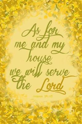 Book cover for As For Me and My House, We will Serve the Lord