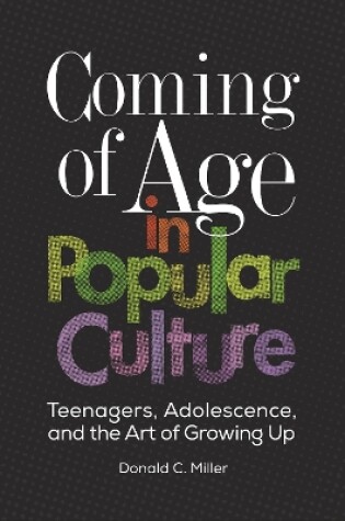 Cover of Coming of Age in Popular Culture