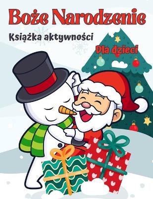 Book cover for Książka świąteczna dla dzieci w wieku 4-8 i 8-12