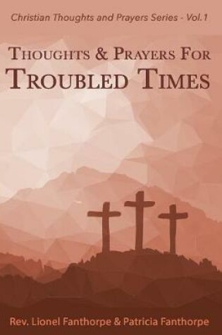 Cover of Thoughts and Prayers for Troubled Times