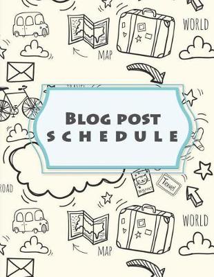 Book cover for Blog Post Schedule