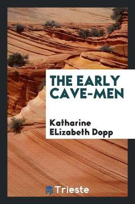 Book cover for The Early Cave-Men