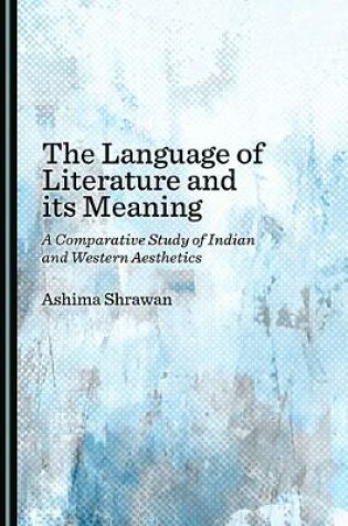 Cover of The Language of Literature and its Meaning