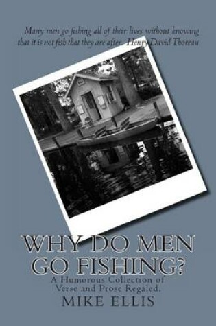 Cover of Why Do Men Go Fishing?