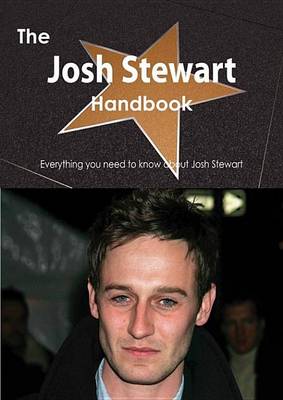 Book cover for The Josh Stewart Handbook - Everything You Need to Know about Josh Stewart