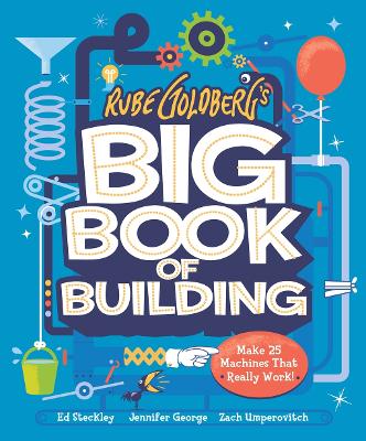 Book cover for Rube Goldberg's Big Book of Building