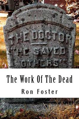Cover of The Work Of The Dead
