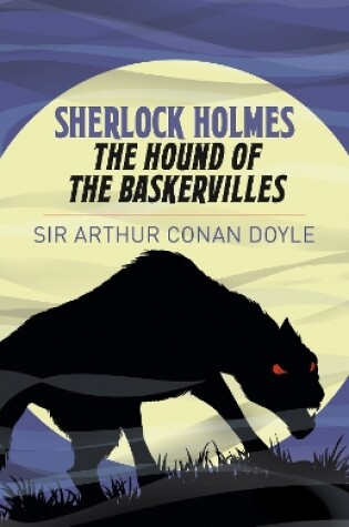 Cover of Sherlock Holmes: The Hound of the Baskervilles