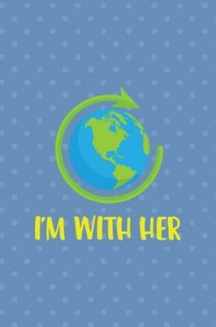 Cover of I'm With Her