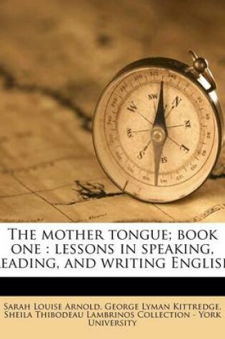 Cover of The Mother Tongue; Book One