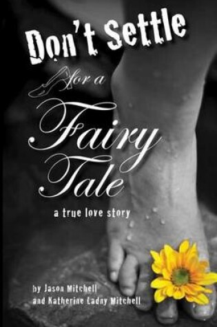 Cover of Don't Settle for a Fairy Tale