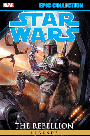 Cover of Star Wars Legends Epic Collection: The Rebellion Vol. 3