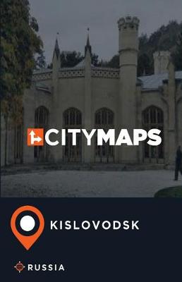 Book cover for City Maps Kislovodsk Russia