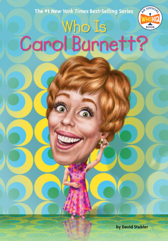 Cover of Who Is Carol Burnett?