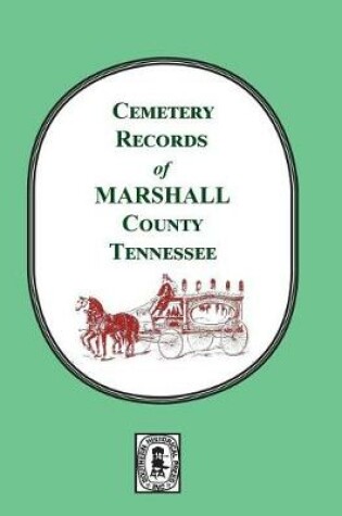 Cover of Cemetery Records of Marshall County, Tennessee