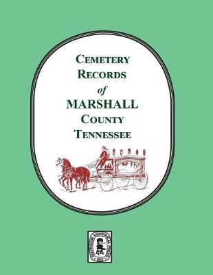 Book cover for Cemetery Records of Marshall County, Tennessee