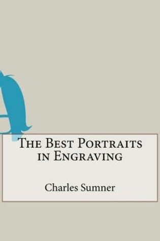 Cover of The Best Portraits in Engraving