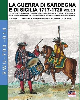 Book cover for 1717-LA GUERRA DI SARDEGNA E DI SICILIA1720 vol. 2/2.