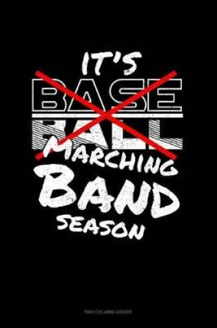 Cover of It's Baseball Marching Band Season