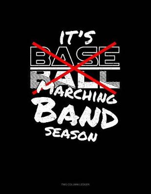 Cover of It's Baseball Marching Band Season