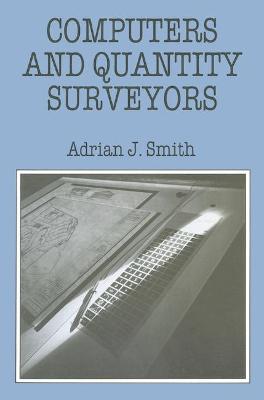 Book cover for Computers and Quantity Surveyors