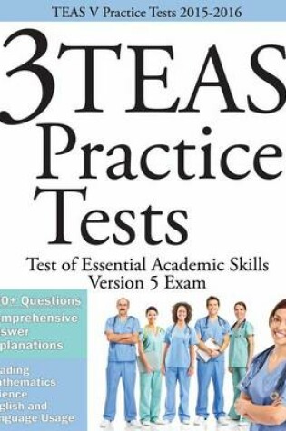 Cover of Teas V Practice Tests 2015-2016