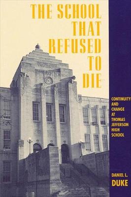Book cover for The School That Refused to Die