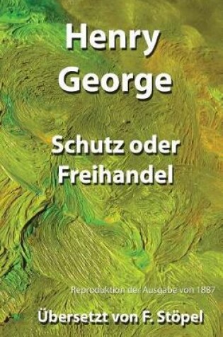 Cover of Schutz oder Freihandel