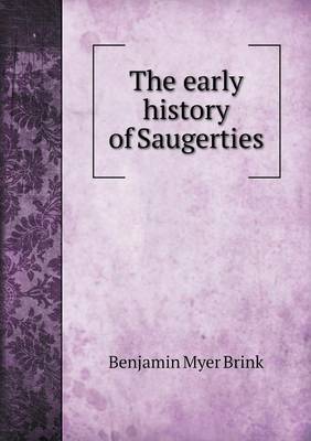 Book cover for The early history of Saugerties