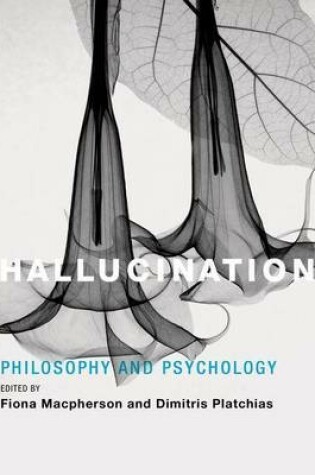 Cover of Hallucination: Philosophy and Psychology