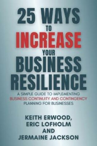 Cover of 25 Ways to Increase Your Business Resilience