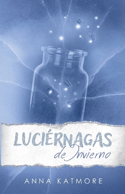 Book cover for Luciérnagas de Invierno