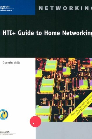 Cover of HTI+ Guide to Home Networking